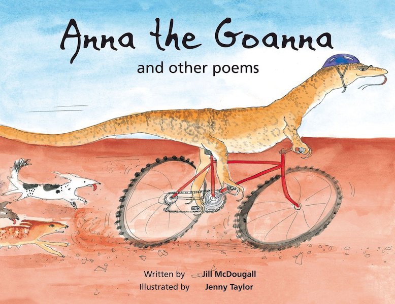 Anna the Goanna by Jill MacDougall and Jenny Taylor (ill)