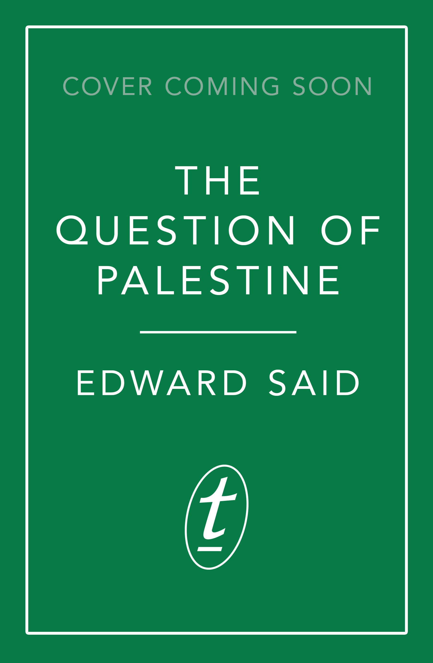 The Question of Palestine By Edward Said