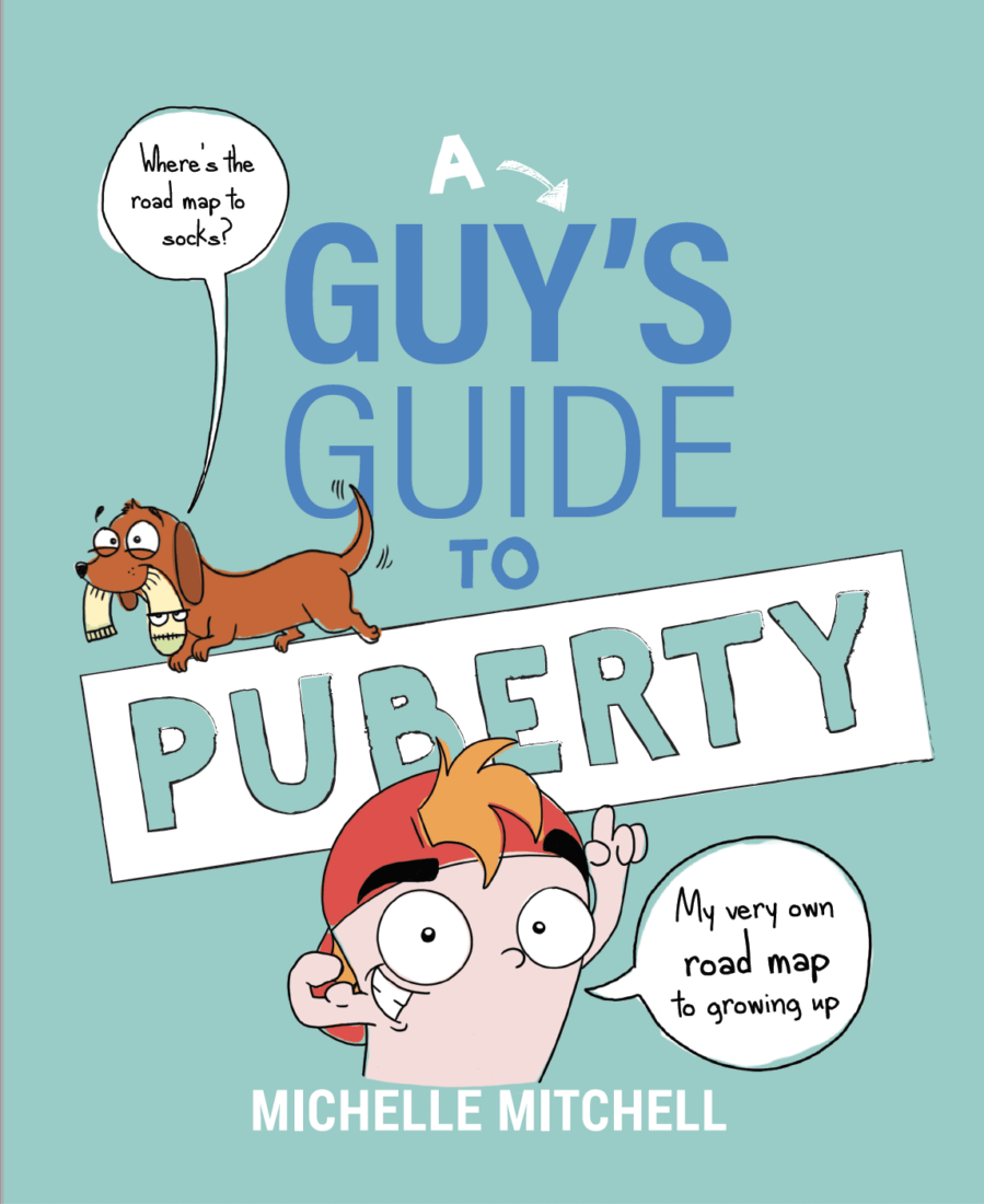 A guy's guide to puberty by Michelle Mitchell - Red Kangaroo Books