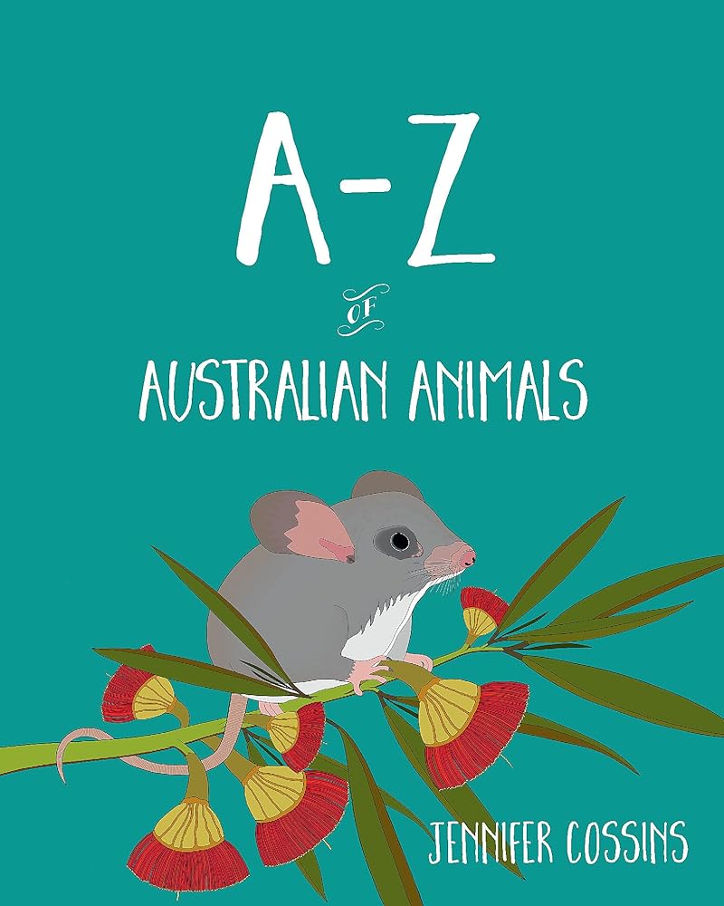 A - Z of Australian Animals by Jennifer Cossins - Red Kangaroo Books