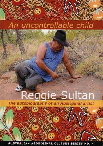 An Uncontrollable Child - Reggie Sultan - Red Kangaroo Books