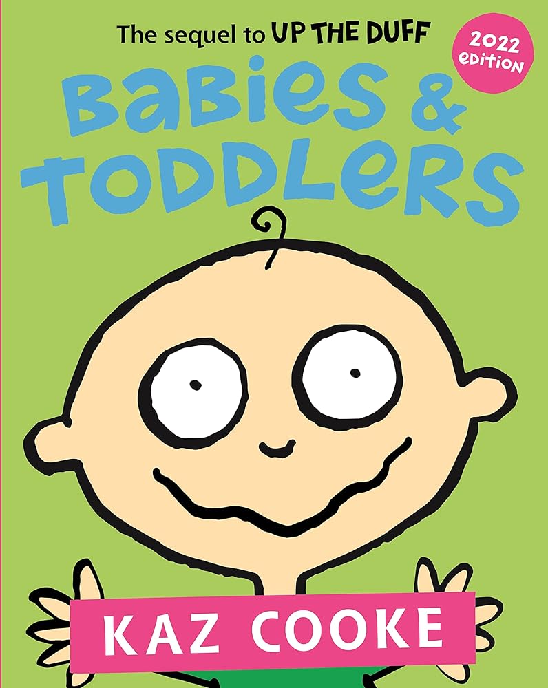 Babies & Toddlers by Kaz Cooke - Red Kangaroo Books