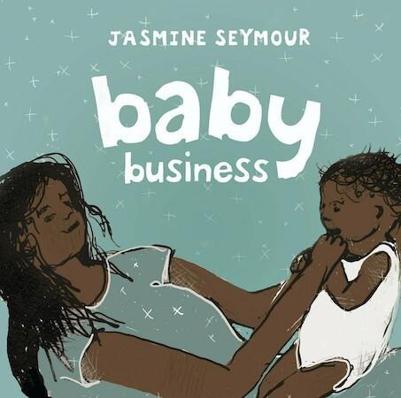 Baby Business by Jasmine Seymour - Red Kangaroo Books