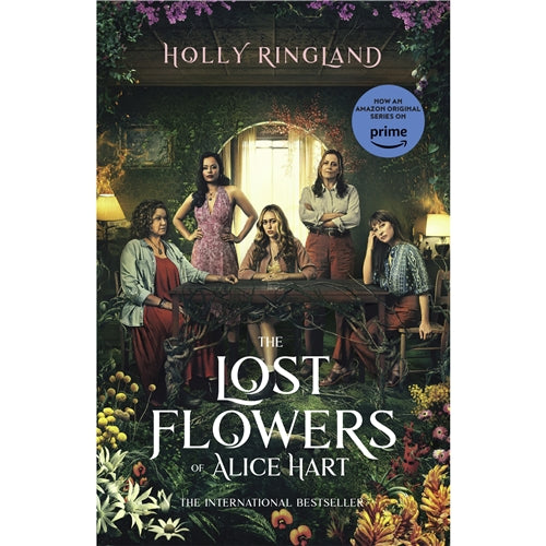 The Lost Flowers of Alice Hart by Holly Ringland - B Format