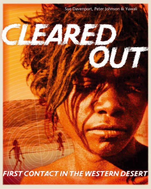 Cleared Out - first contact in the western desert by Sue Davenport