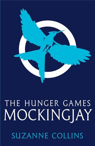 Mockingjay (The Hunger Games #3) by Suzanne Collins