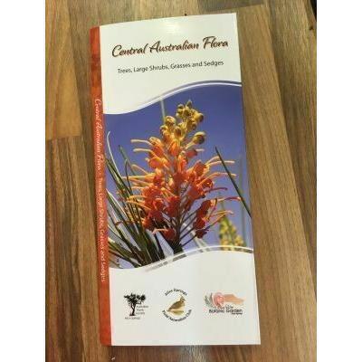 Central Australian Flora: Trees, Large Shrubs, Grasses and Sedges - Red Kangaroo Books