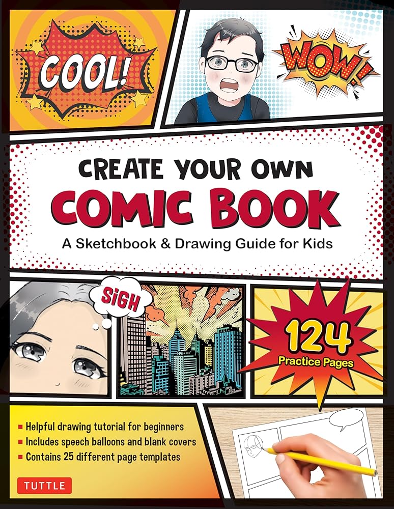 Create Your Own Comic Book: A Sketchbook & Drawing Guide for Kids (with 124 Practice Pages!) by Tuttle Studio - Red Kangaroo Books