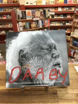 Darby: one hundred years of life in a changing world - Red Kangaroo Books