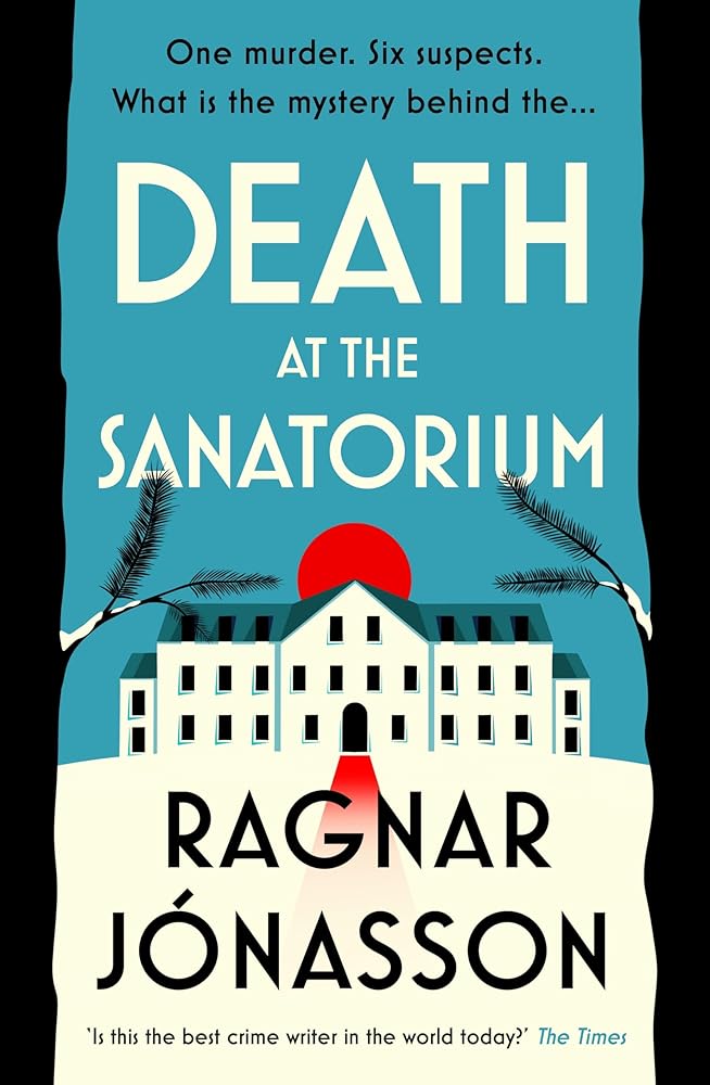 Death at the Sanatorium by Ragnar Jónasson - Red Kangaroo Books