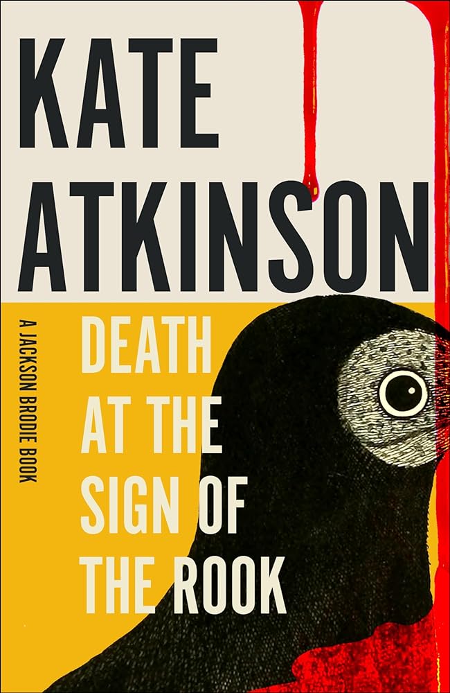 Death at the Sign of the Rook: Jackson Brodie is back in this gripping murder mystery by Kate Atkinson - Red Kangaroo Books