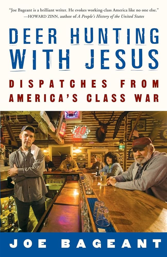 Deer Hunting With Jesus: Dispatches from America's Class War by Joe Bageant - Red Kangaroo Books