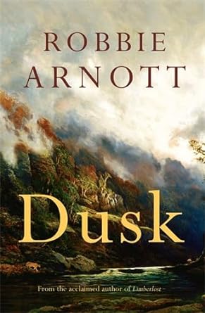 Dusk by Robbie Arnott (out 8 October 2024 - pre - order your copy) - Red Kangaroo Books