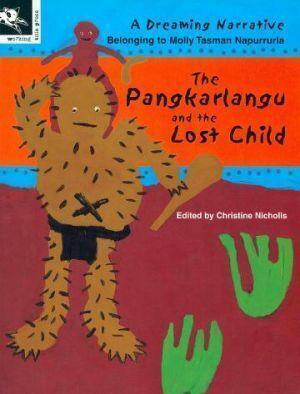 The Pangkarlangu and the Lost Child by C Nicholls - Red Kangaroo Books