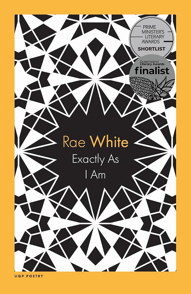 Exactly As I Am (UQP Poetry Series) by Rae White - Red Kangaroo Books