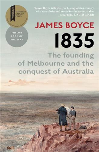 1835: The Founding of Melbourne & the Conquest of Australia - Red Kangaroo Books