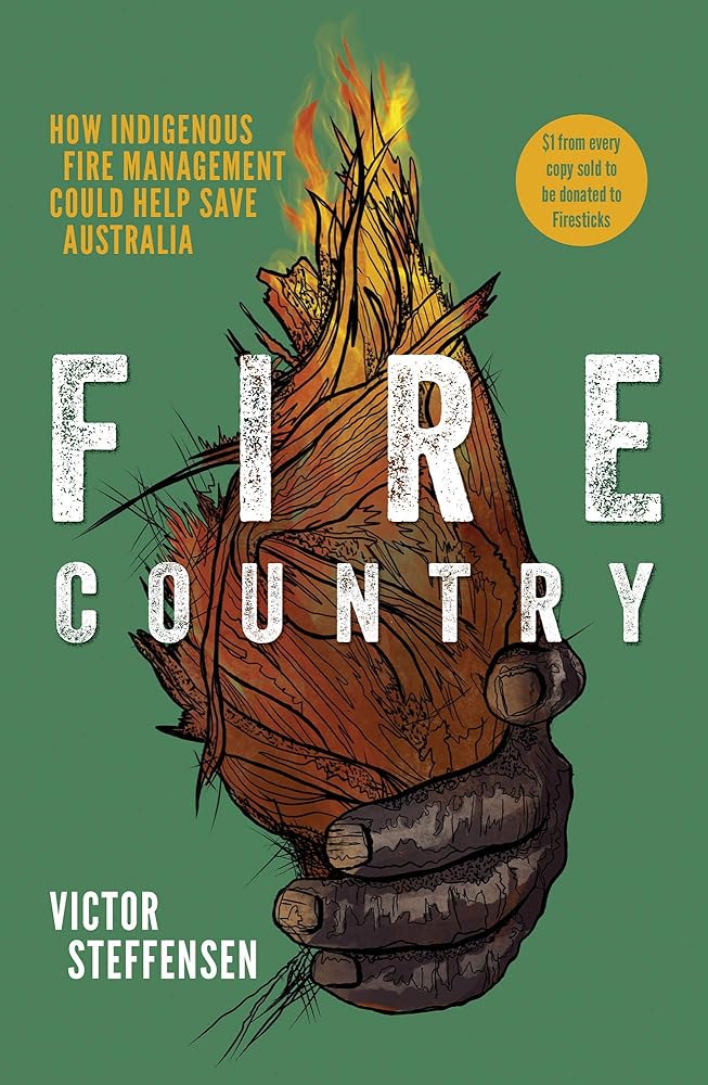 Fire Country by Victor Steffensen - Red Kangaroo Books