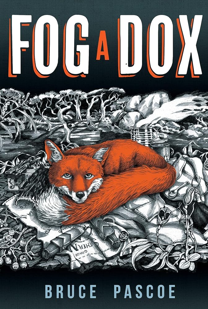 Fog a Dox by Bruce Pascoe - Red Kangaroo Books