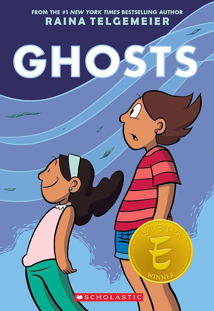 Ghosts: A Graphic Novel by Raina Telgemeier - Red Kangaroo Books