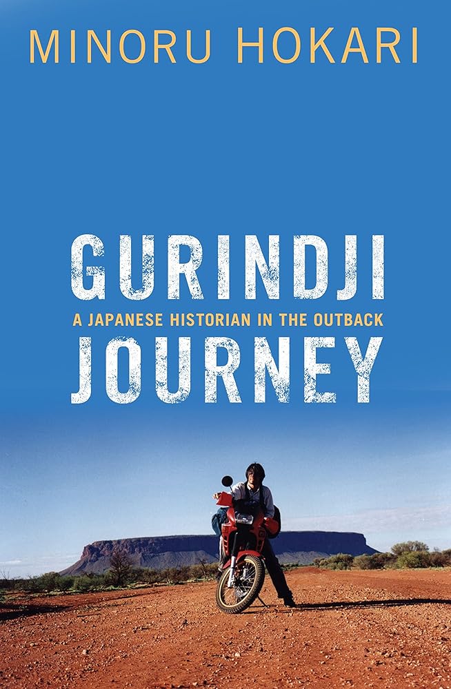 Gurindji Journey by Minoru Hokari - Red Kangaroo Books