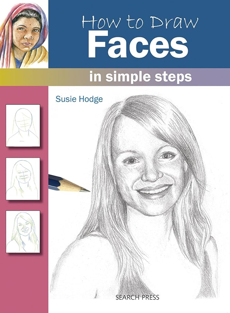 How to Draw Faces in Simple Steps by Susie Hodge - Red Kangaroo Books