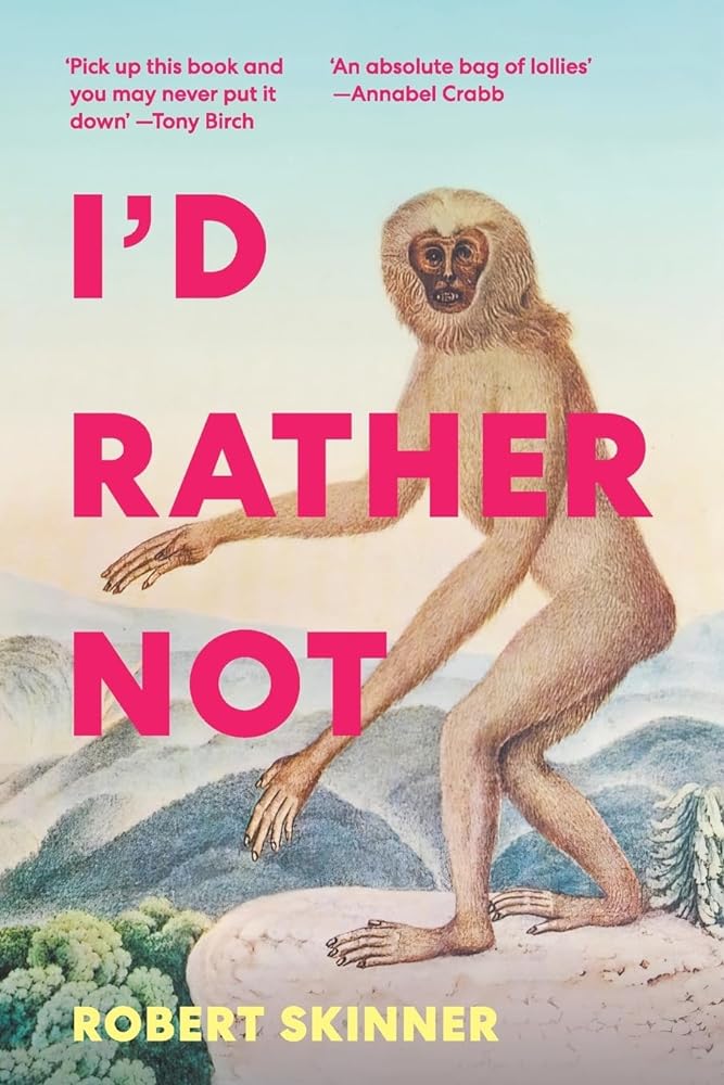 I'd Rather Not by Robert Skinner - Red Kangaroo Books