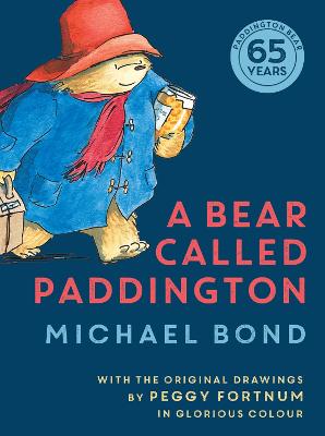 A Bear Called Paddington [Anniversary Edition] by Michael Bond