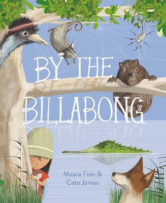 By the Billabong by Maura Finn & Cate James