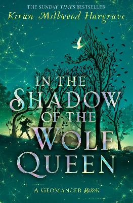 Geomancer: In the Shadow of the Wolf Queen: Book 1 by Millwood Hargrave, Kiran