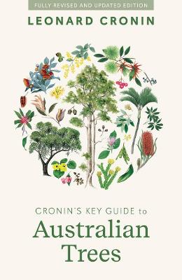 Cronin's Key Guide to Australian Trees by Leonard Cronin