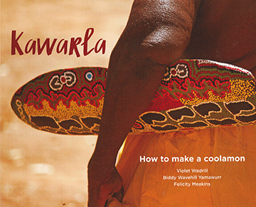 Kawarla: how to make a coolamon - Red Kangaroo Books