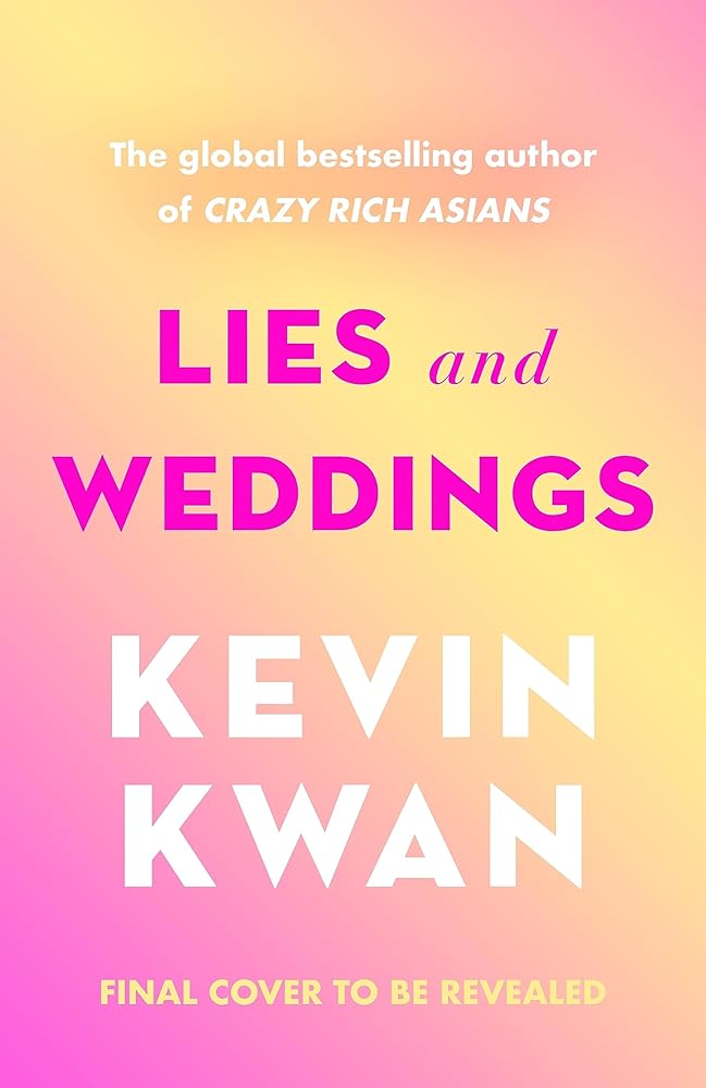 Lies and Weddings by Kevin Kwan - Red Kangaroo Books