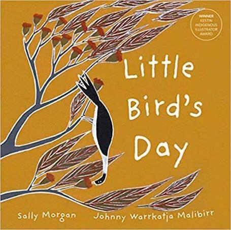 Little Bird's Day by Sally Morgan Illustrated by Johnny Warrkatja Malibirr - Red Kangaroo Books