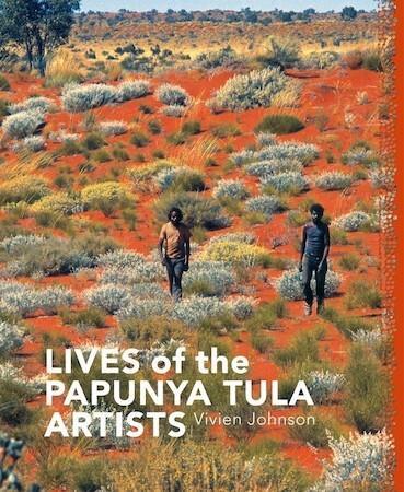 Lives of the Papunya Tula Artists by Vivien Johnson - Red Kangaroo Books