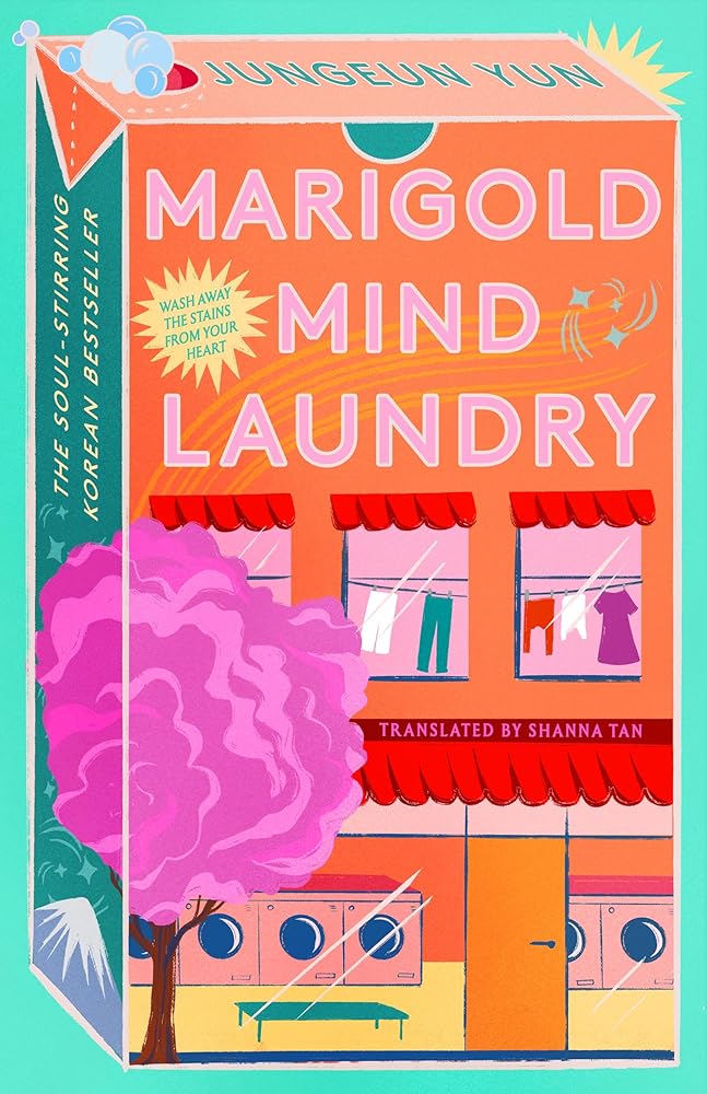 Marigold Mind Laundry: The Inspirational Top Five Korean Bestseller by Jungeun Yun, Shanna Tan - Red Kangaroo Books