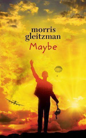 Maybe by Morris Gleitzman - Red Kangaroo Books - 9780670079377