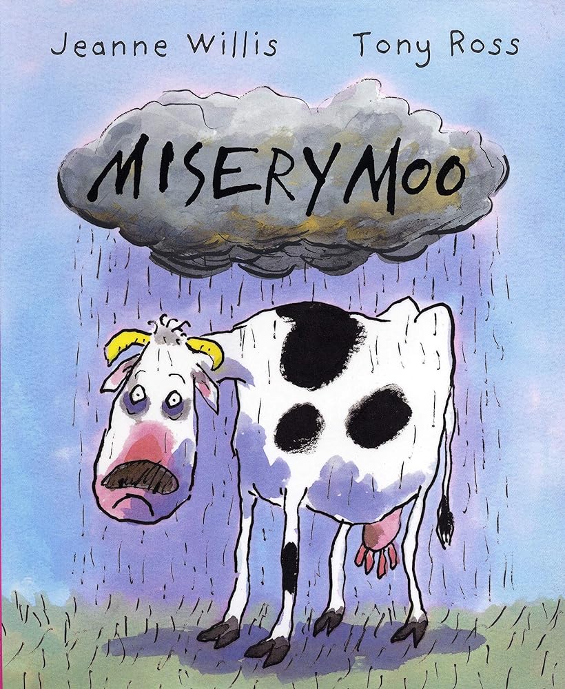 Misery Moo by Jeanne Willis - Red Kangaroo Books - 9781839130014