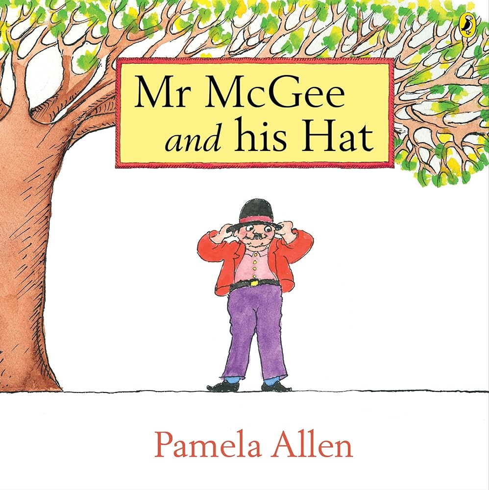 Mr McGee and his Hat by Pamela Allen - Red Kangaroo Books - 9781761345050