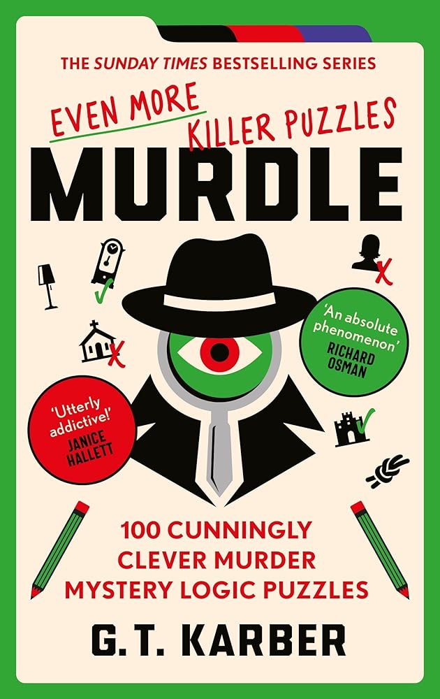 Murdle: Even More Killer Puzzles by G.T. Karber - Red Kangaroo Books - 9781800818064