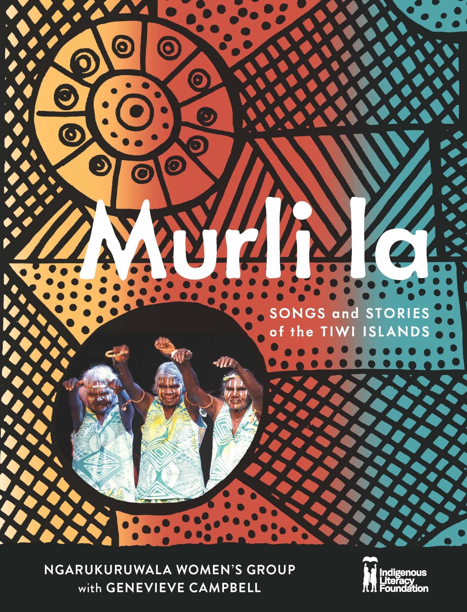 Murli la: Songs and Stories of the Tiwi Islands - Red Kangaroo Books - 9781741177992