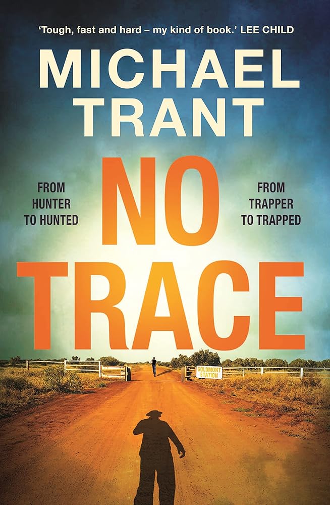 No Trace by Michael Trant - Red Kangaroo Books - 9781761046933