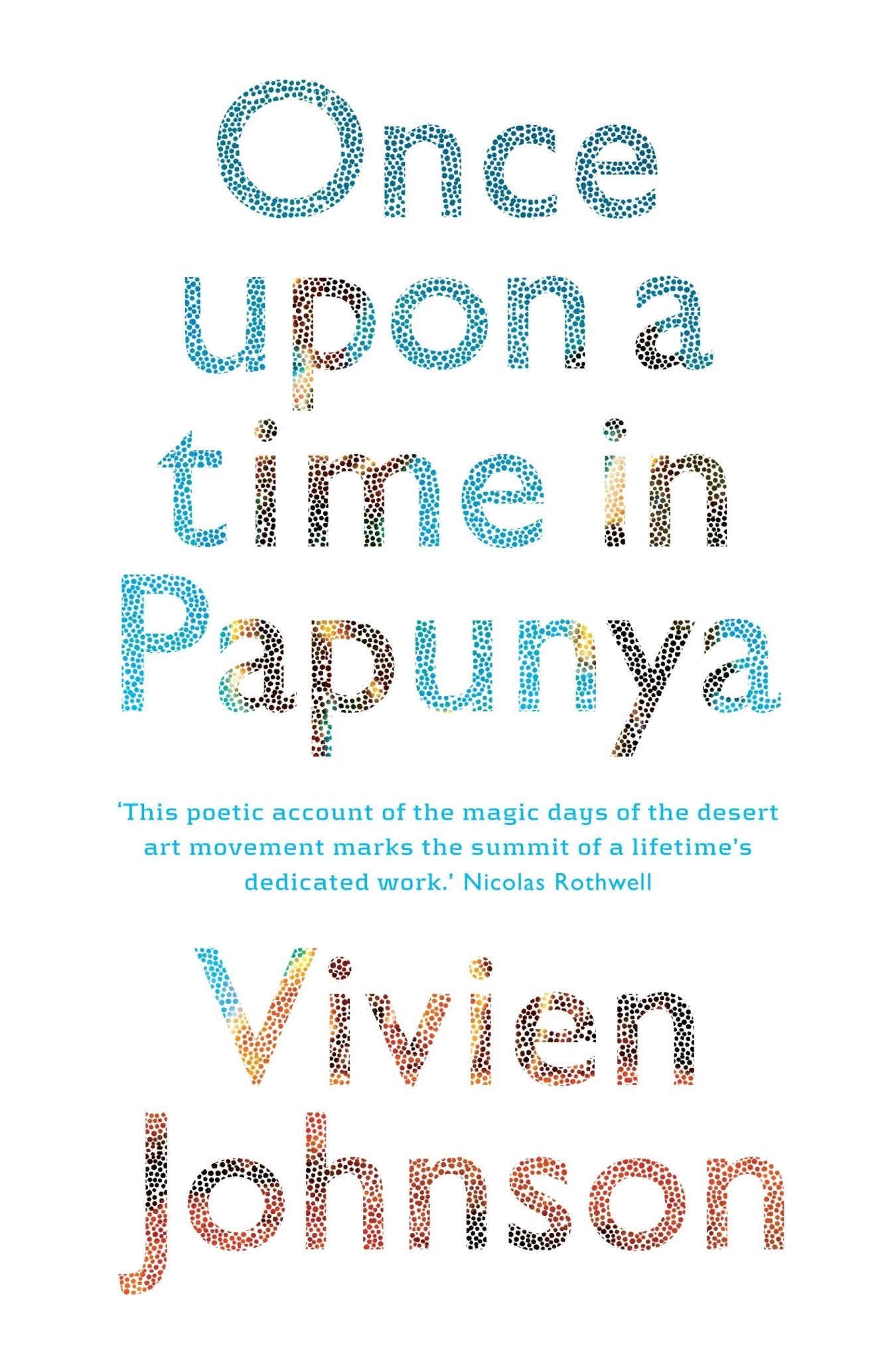 Once Upon a Time in Papunya by Vivien Johnson - Red Kangaroo Books - 9781742230078