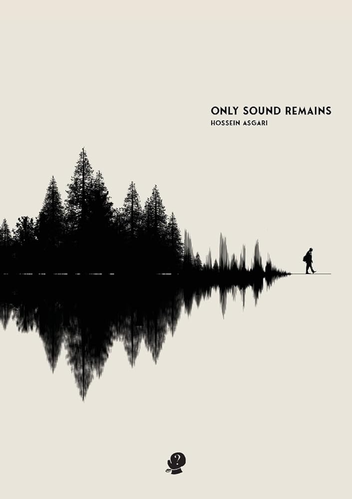 Only Sound Remains by Hossein Asgari - Red Kangaroo Books - 9781922571731