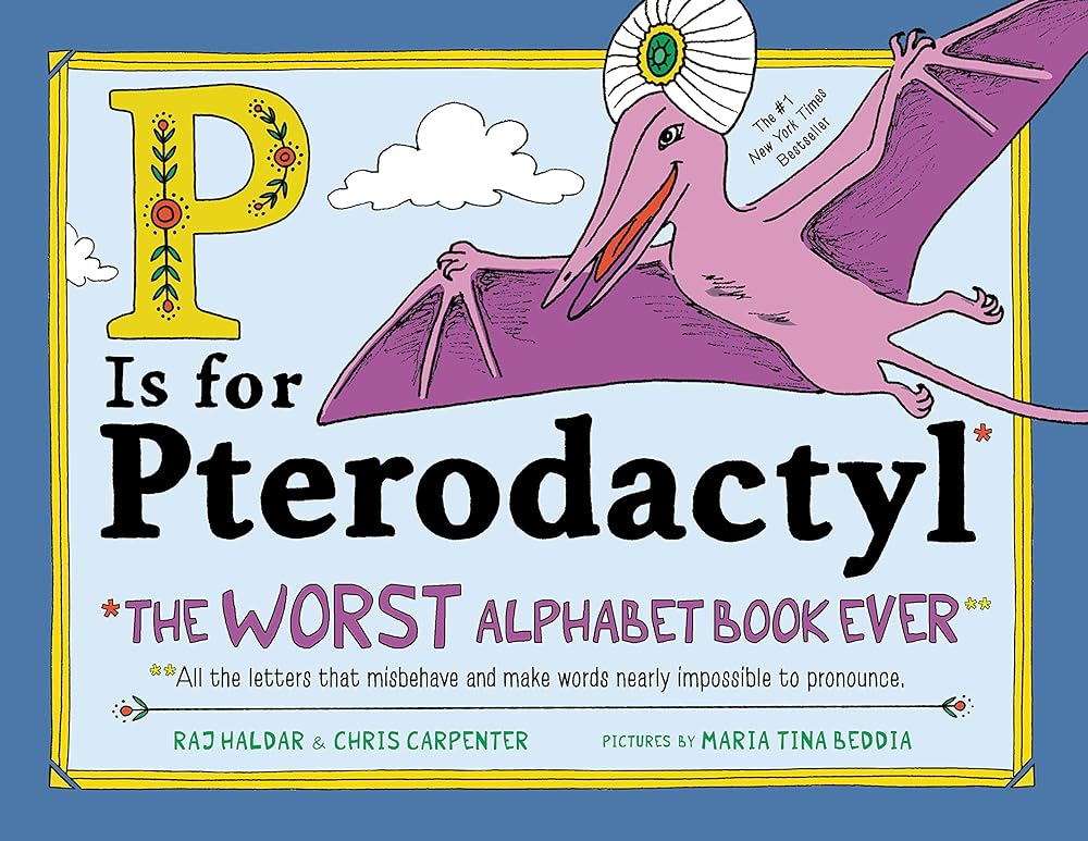 P is for Pterodactyl by Raj Haldar and Chris Carpenter - Red Kangaroo Books - 9781492674313