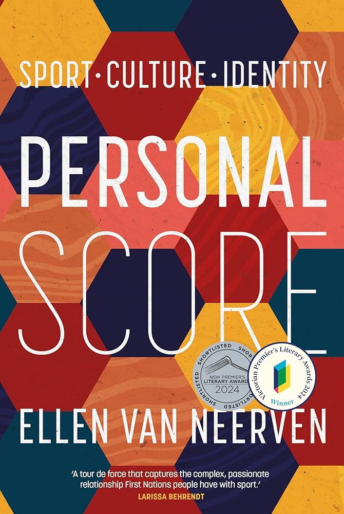 Personal Score: Sport, Culture, Identity by Ellen Van Neerven - Red Kangaroo Books - 9780702265853