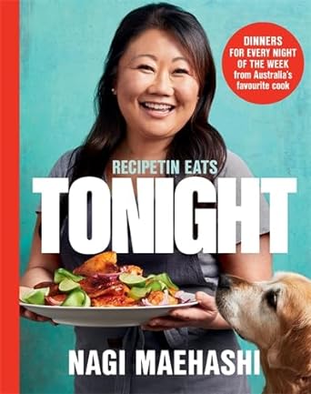 RecipeTin Eats: Tonight: Dinners for every night of the week from Australia's favourite cook by Nagi Maehashi - Red Kangaroo Books - 9781761561832