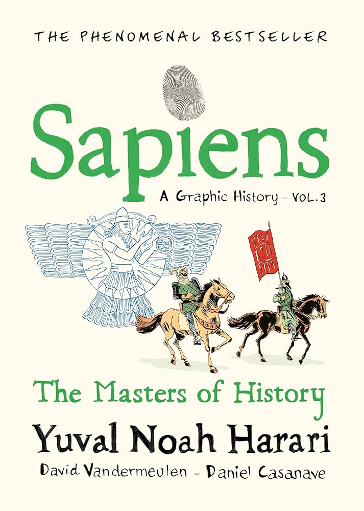 Sapiens A Graphic History, Volume 3 by Yuval Noah Harari, David Casanave - Red Kangaroo Books - 9781911717263