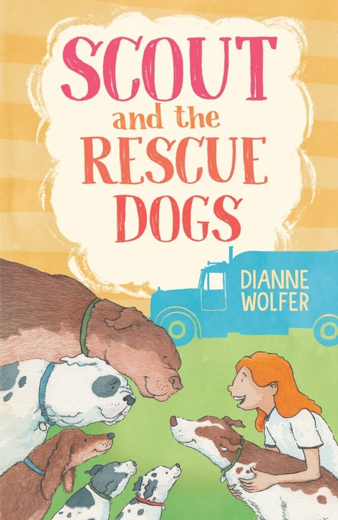 Scout and the Rescue Dogs by Dianne Wolfer - Red Kangaroo Books - 9781760655860