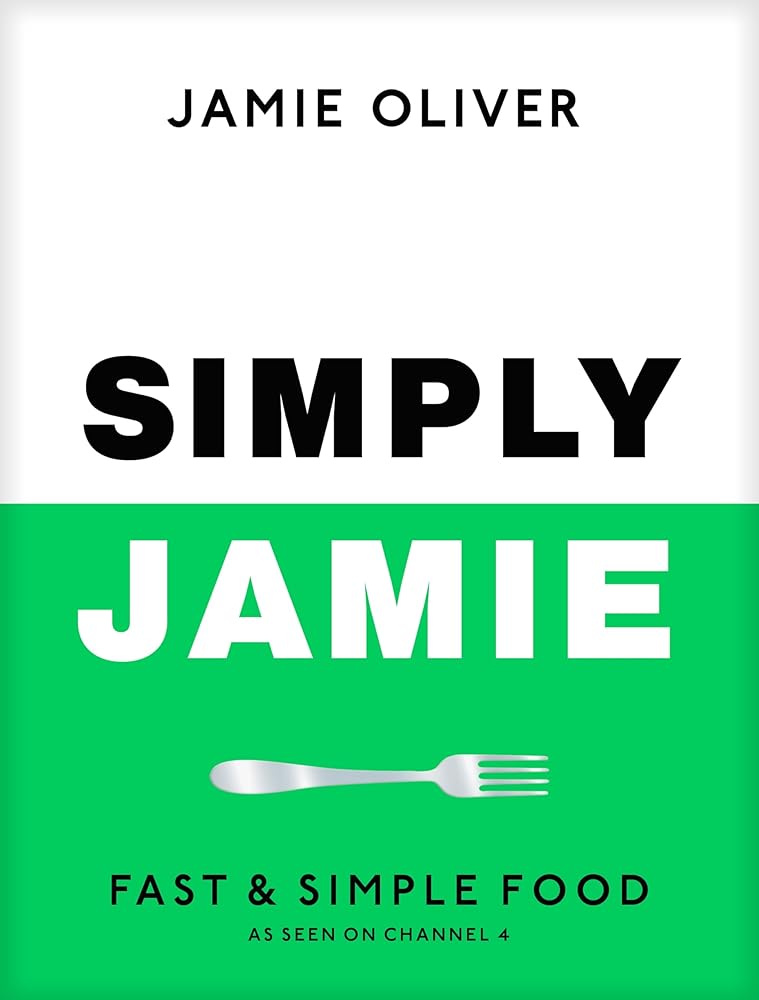 Simply Jamie: Fast & Simple Food by Jamie Oliver - Red Kangaroo Books - 9780241657805