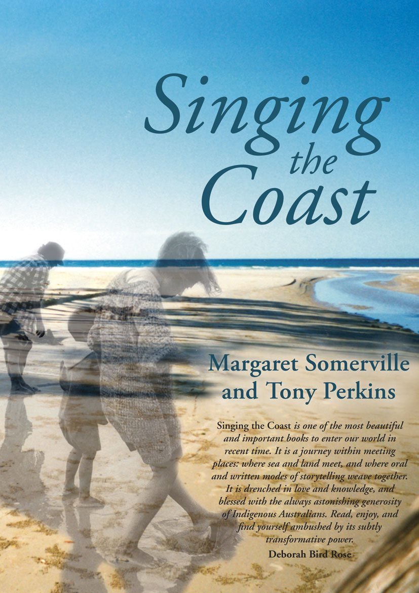 Singing The Coast by Tony Perkins and Margaret Somerville - Red Kangaroo Books - 9780855757113